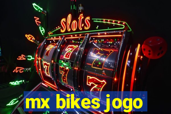 mx bikes jogo